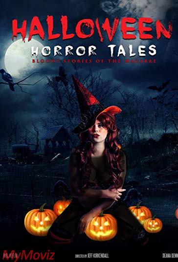 دانلود فیلم Halloween Horror Tales سال 2018 - هالووین داستان های ترسناک