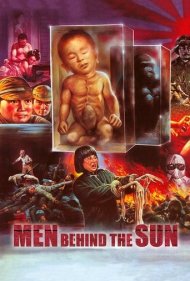 دانلود فیلم Men Behind the Sun سال 1988 - مردان پشت خورشید