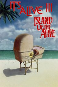 دانلود فیلم It's Alive III: Island of the Alive سال 1987 - هنوز زنده است ۳: جزیره زندگان