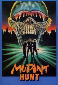 دانلود فیلم Mutant Hunt سال 1987 - شکار جهش‌یافته‌ها