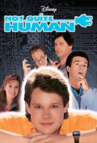 دانلود فیلم Not Quite Human سال 1987 - نه کاملاً انسان