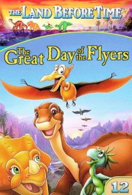 دانلود فیلم The Land Before Time XII: The Great Day of the Flyers سال 2006 - سرزمین قبل از تاریخ ۱۲: روز بزرگ پرندگان