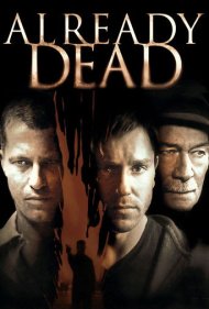 دانلود فیلم Already Dead سال 2007 - از پیش مرده