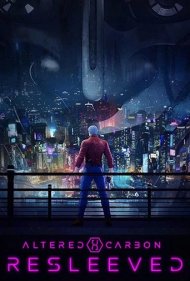 دانلود دوبله فارسی فیلم Altered Carbon: Resleeved سال 2020 - کربن تغییر یافته: انتقال روح