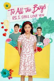 دانلود فیلم To All the Boys: P.S. I Still Love You سال 2020 - به همه پسران: پی.اس من هنوز دوستت دارم
