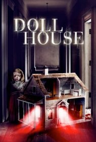 دانلود فیلم Doll House سال 2020