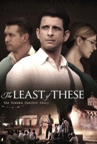 دانلود فیلم The Least of These: The Graham Staines Story سال 2019 - کمترین مقدار از این: داستان گراهام استینس