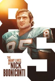 The Many Lives of Nick Buoniconti 2019