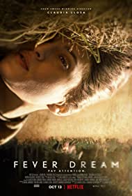 دانلود فیلم Fever Dream سال 2021 - خواب رویایی