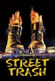 دانلود فیلم Street Trash سال 1987 - زباله خیابانی