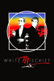 دانلود فیلم White Mischief سال 1987 - شرارت سفید