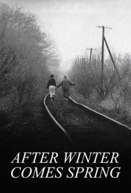 دانلود فیلم After Winter Comes Spring سال 1989 - پس از زمستان، بهار می‌آید