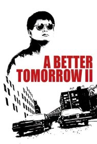 A Better Tomorrow II 1987