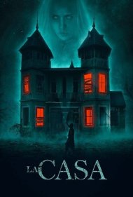 دانلود فیلم La Casa سال 2020 - خانه