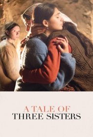 دانلود دوبله فارسی فیلم A Tale of Three Sisters سال 2019 - داستان سه خواهر