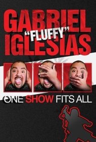 دانلود فیلم Gabriel "Fluffy" Iglesias: One Show Fits All سال 2019 - گابریل فلوفی ایگلسیاس: یک نمایش برای همه
