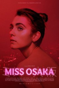 دانلود فیلم Miss Osaka سال 2021 - دوشیزه اوساکا