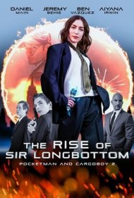 دانلود فیلم The Rise of Sir Longbottom سال 2021 - ظهور سر لانگ باتوم