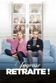 دانلود فیلم Joyeuse retraite! سال 2019