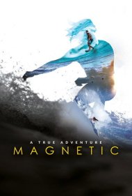 دانلود فیلم Magnetic سال 2018 - مغناطیسی