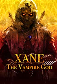 دانلود فیلم Xane: The Vampire God سال 2020