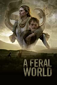 دانلود فیلم A Feral World سال 2020 - دنیایی وحشی  