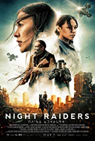 دانلود دوبله فارسی فیلم Night Raiders سال 2021 - مهاجمان شب