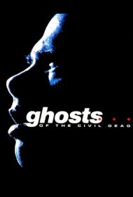 دانلود فیلم Ghosts... of the Civil Dead سال 1988 - ارواح... مردگان مدنی
