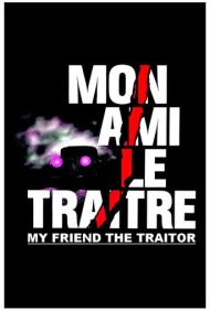 دانلود فیلم My Friend the Traitor سال 1988 - دوست من، خائن