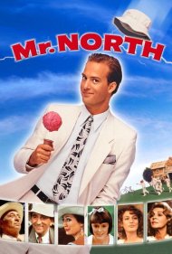 دانلود فیلم Mr. North سال 1988 - آقای نورث