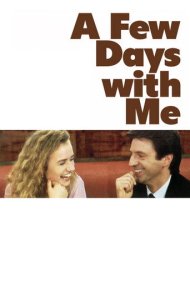 دانلود فیلم A Few Days with Me سال 1988 - چند روز با من