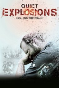 دانلود فیلم Quiet Explosions: Healing the Brain سال 2020 - انفجارهای آرام: درمان مغز