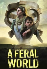 دانلود فیلم A Feral World سال 2020 - دنیایی وحشی  