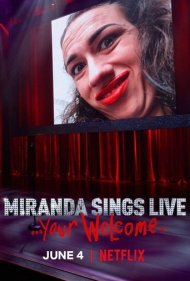 دانلود فیلم Miranda Sings Live... Your Welcome سال 2019 - اجرای زنده میراندا سینگز... خواهش میکنم