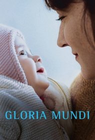 دانلود فیلم Gloria Mundi سال 2019 - گلوریا موندی