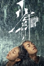 دانلود دوبله فارسی فیلم Better Days سال 2019 - روزهای بهتر