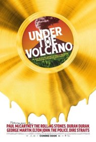 دانلود فیلم Under the Volcano سال 2021 - زیر آتشفشان