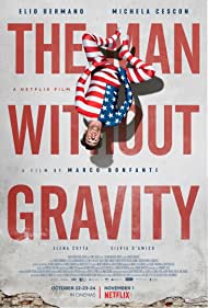 دانلود فیلم The Man Without Gravity سال 2019 - مردی بدون جاذبه