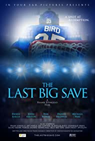 دانلود فیلم The Last Big Save سال 2019