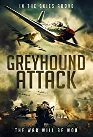 دانلود فیلم Greyhound Attack سال 2019
