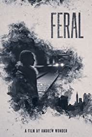 دانلود فیلم Feral سال 2019