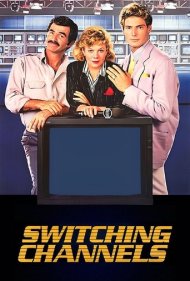 دانلود فیلم Switching Channels سال 1988 - تغییر کانالها