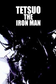 Tetsuo: The Iron Man 1989