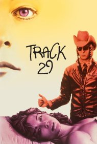 دانلود فیلم Track 29 سال 1988 - مسیر ۲۹