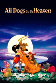 دانلود فیلم All Dogs Go to Heaven سال 1989 - همه سگ‌ها به بهشت می‌روند