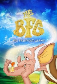 دانلود فیلم The BFG سال 1990 - غول بزرگ مهربان