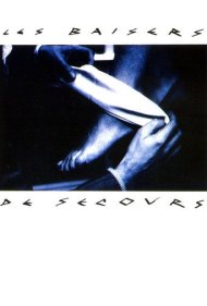 Emergency Kisses 1989