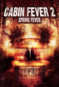 دانلود فیلم Cabin Fever 2: Spring Fever سال 2009 - تب کلبه ۲: تب بهاری
