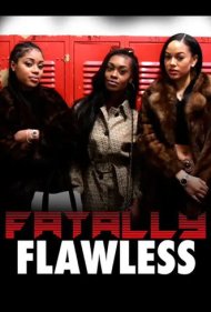 دانلود فیلم Fatally Flawless سال 2022 - بینقص مرگبار