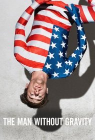 دانلود فیلم The Man Without Gravity سال 2019 - مردی بدون جاذبه